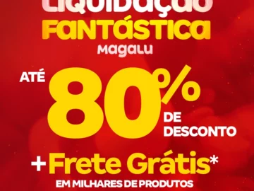 Iniciou a Liquidação Fantástica Magalu - Influenciador Magalu | Info4Fun Labs