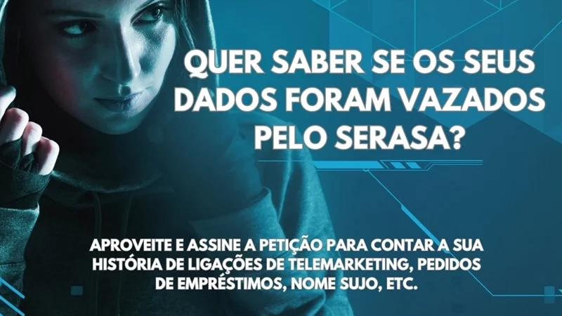 Mega Vazamento de Dados do Serasa – Instituto Sigilo