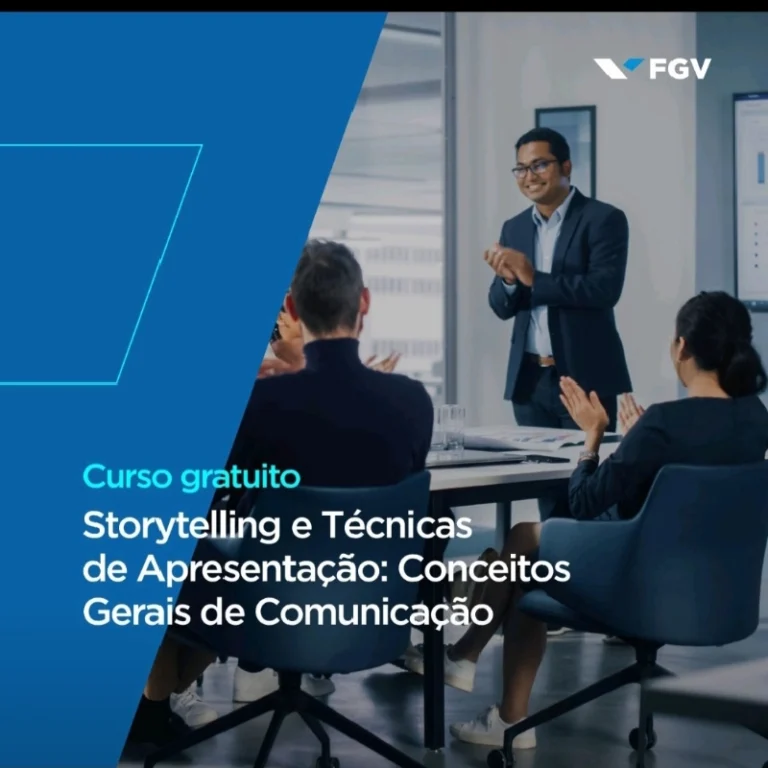 Storytelling e Técnicas de Apresentação: Conceitos Gerais de Comunicação - Gratuito - FGV | Info4Fun Labs