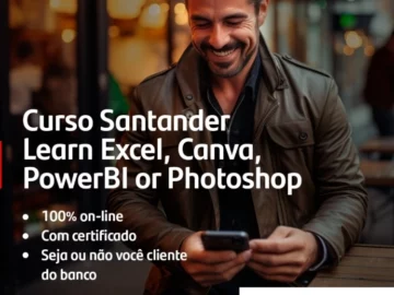 Curso Aprenda Excel, Canva, PowerBI or Photoshop - Gratuito - Santander e Udemy | Info4Fun Labs