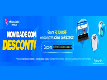 Ganhe R$ 100 em Compras usando o Cupom - Influenciador Magalu | Info4Fun Labs