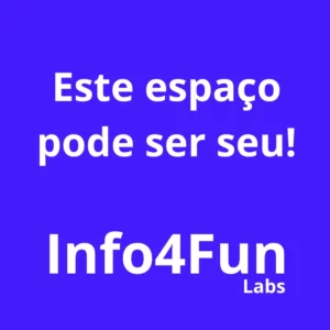 Anuncie Aqui - Este espaço pode ser seu! | Info4Fun Labs 