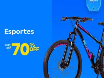 Esportes com até 70% off - Influenciador Magalu | Info4Fun Labs