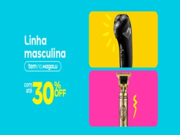 Linha Masculina com Até 30% Off - Influenciador Magalu | Info4Fun Labs