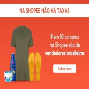 Na Shopee não há Taxas! 9 em 10 Compras Feitas São de Vendedores Brasileiros e Não têm Taxas Adicionais | Info4Fun Labs 1