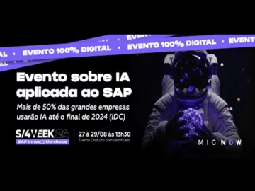 Evento sobre IA aplicada ao SAP - S/4WEEK 2024 100% gratuito! | Info4Fun Labs