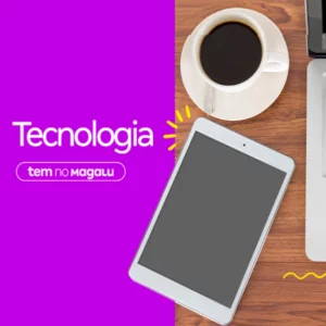 Procurando Tecnologia? Tem no Influenciador Magalu | Info4Fun Labs 