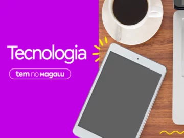 Procurando Tecnologia? Tem no Influenciador Magalu | Info4Fun Labs