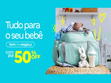 Tudo para o Seu Bebê com Até 50% Off- Influenciador Magalu | Info4Fun Labs