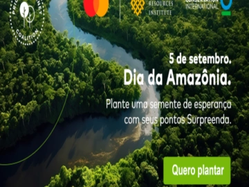 Plante Árvores com seus Pontos Surpreenda - Dia da Amazônia - Mastercard | Info4Fun Labs