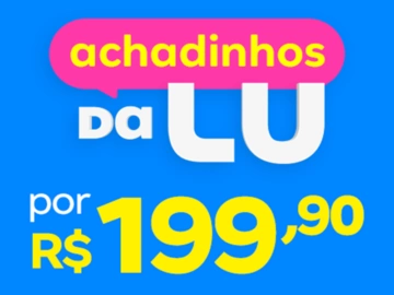 Aqueles Achadinhos até R$ 199 - Influenciador Magalu