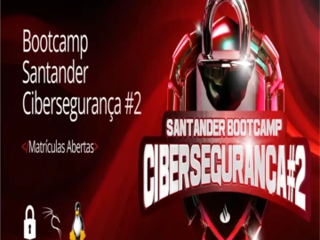 Santander Bootcamp Cibersegurança está de volta! - Gratuito