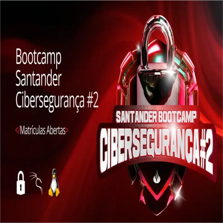 Santander Bootcamp Cibersegurança está de volta! - Gratuito