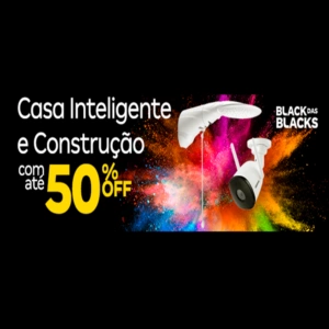 Casa Inteligente e Construção com Até 50% Off - Black das Blacks Magalu