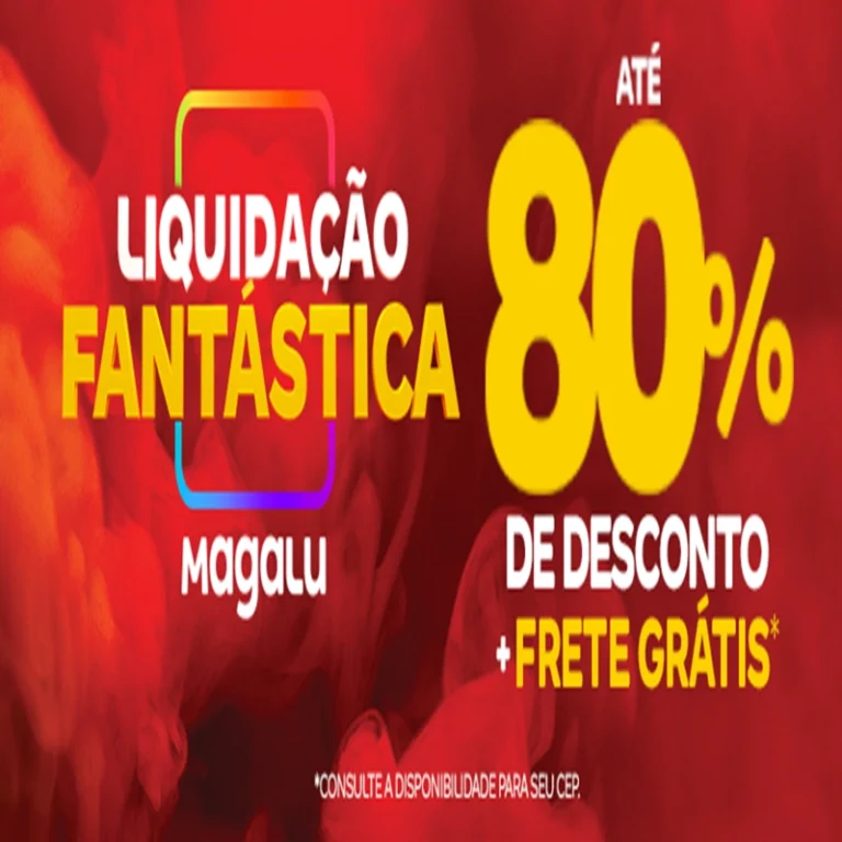 É agora! A Liquidação Fantástica começou! - Influenciador Magalu