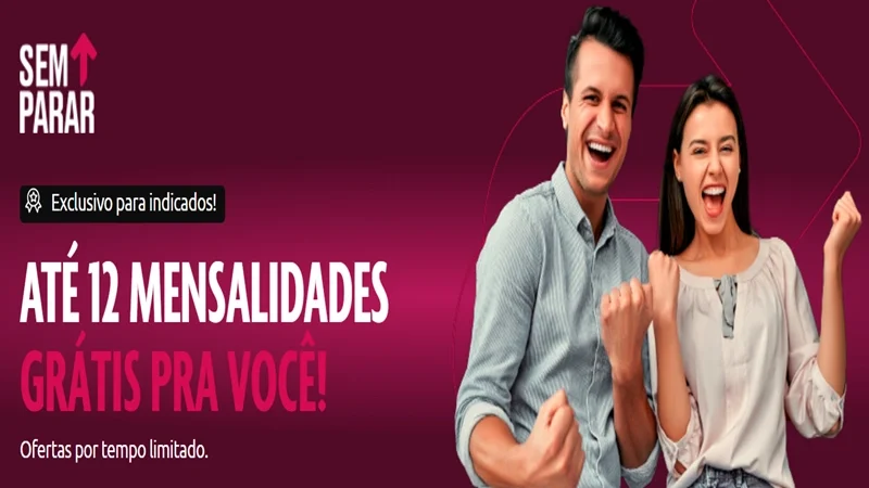Aproveite Agora Mesmo: Sem Parar com Até 12 Mensalidades Grátis para Você! Exclusivo Pelo Nosso Link, por Tempo Limitado