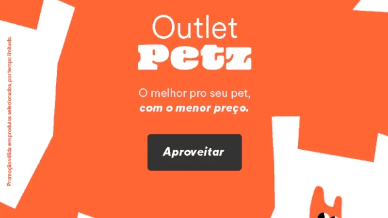 Outlet Petz – Produtos com Grandes Descontos! Loja Parceira Petz