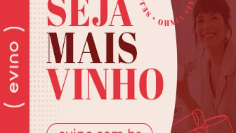 Aproveite: Cupons Evino que Acabaram de Chegar! Não Fique sem o Seu Vinho Preferido!