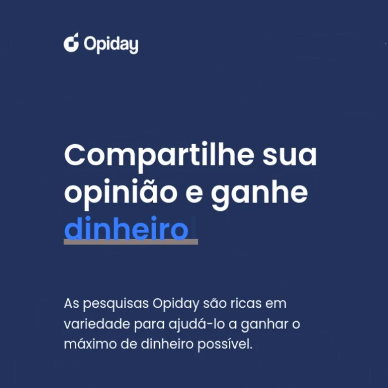 Compartilhe Sua Opinião e Ganhe com a Opiday!