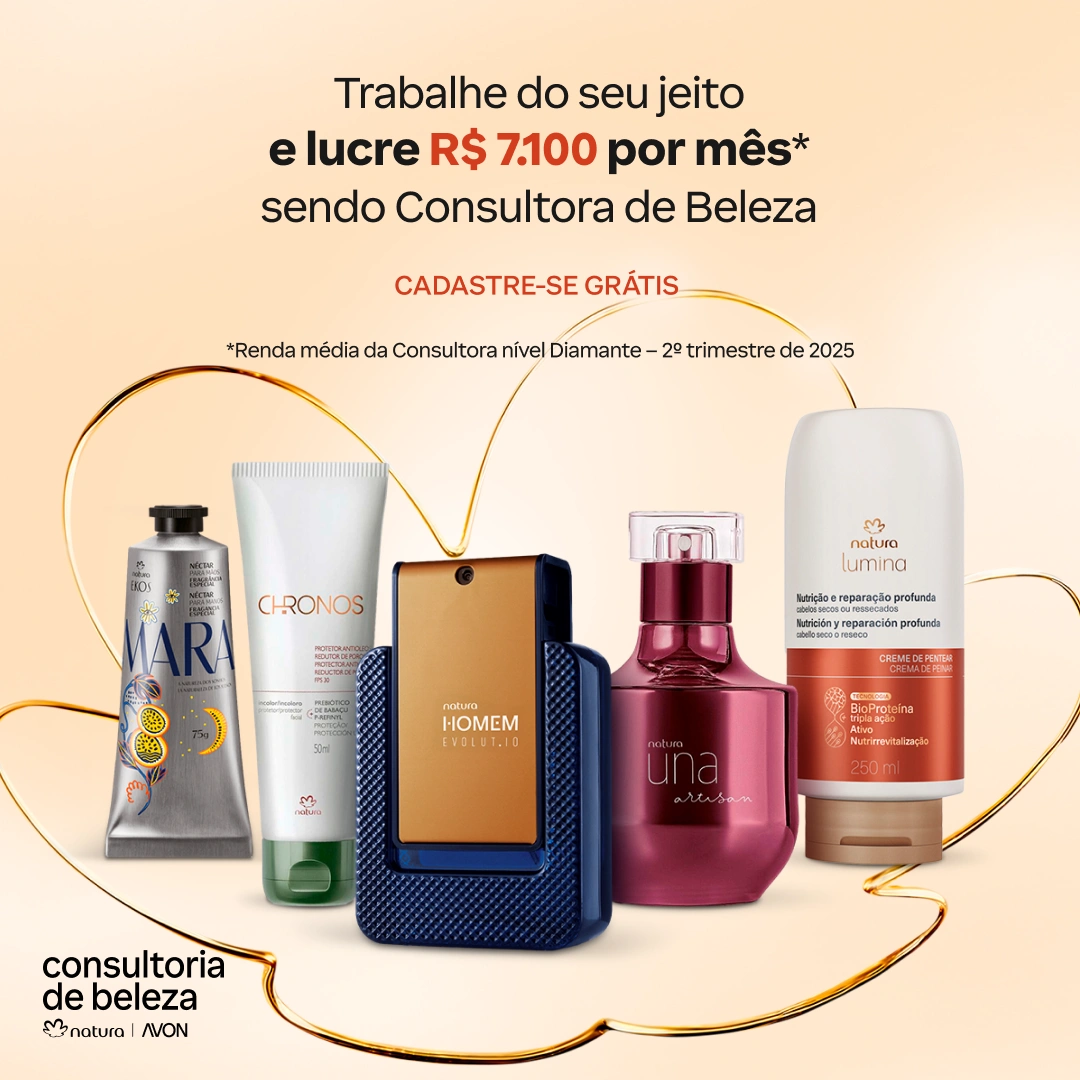 Trabalhe do Seu Jeito e Lucre R$ 7.100 por Mês Sendo Consultora de Beleza Natura e Avon!