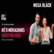 Mega Black Sem Parar: Até 15 Mensalidades Grátis para Você!