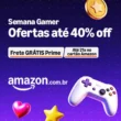 A Semana Gamer Chegou: Aproveite as Ofertas da Amazon