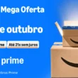 A Mega Oferta Prime tá Chegando! De 5 a 11 de Outubro na Amazon!